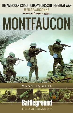 American Expeditionary Forces in the Great War - Montfaucon